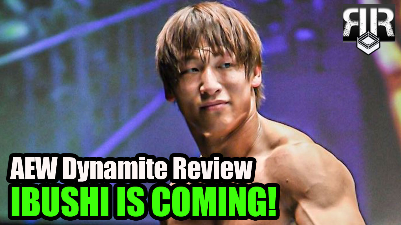 Ibushi Is Coming: AEW Dynamite 7/12/2023 Review