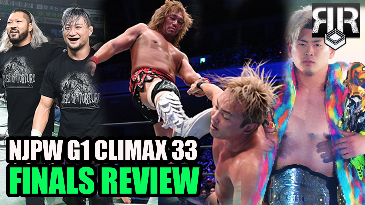 NJPW G1 Climax 33 Finals Review